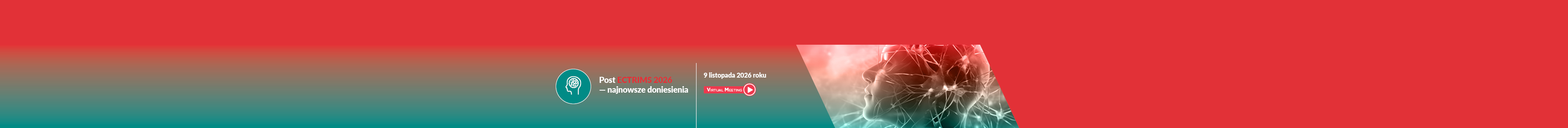 Post ECTRIMS 2026 — najnowsze doniesienia