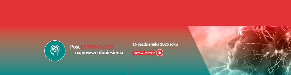 Post ECTRIMS 2025 — najnowsze doniesienia, 