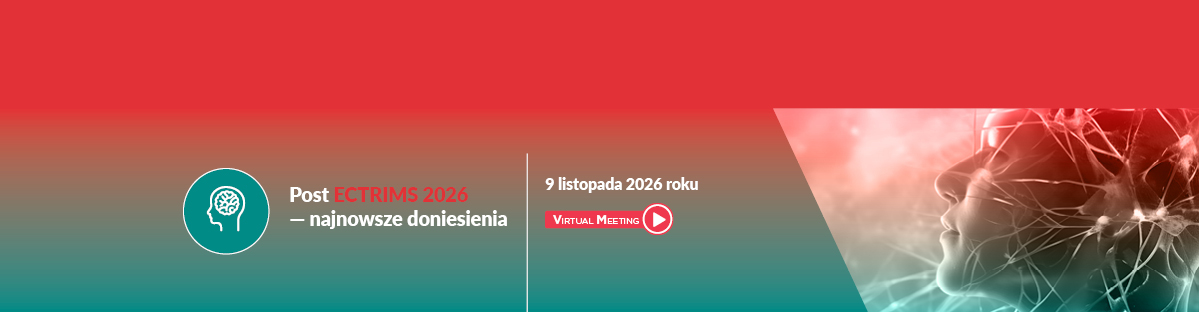 Post ECTRIMS 2026 — najnowsze doniesienia